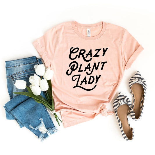 Crazy Plant Lady Cursive | Short Sleeve Graphic Tee