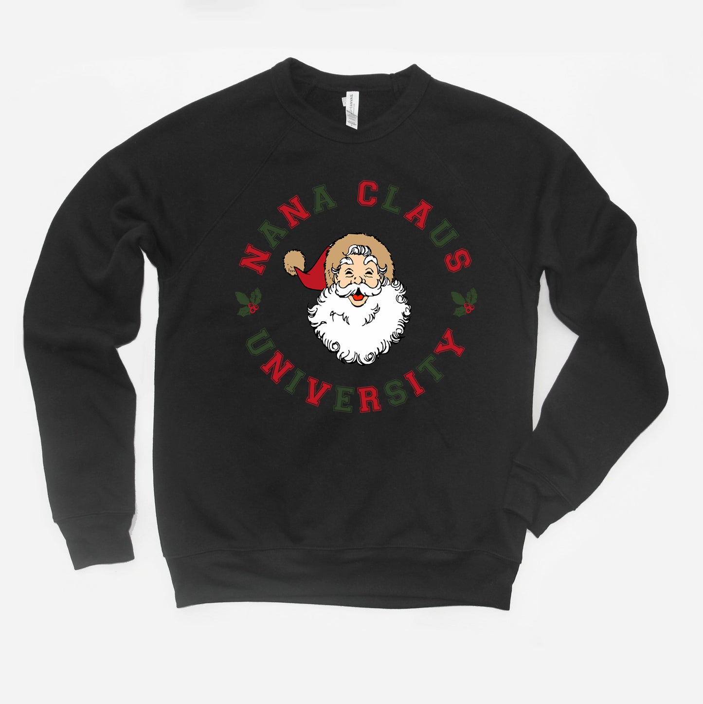 Nana Claus Circle | Bella Canvas Sweatshirt