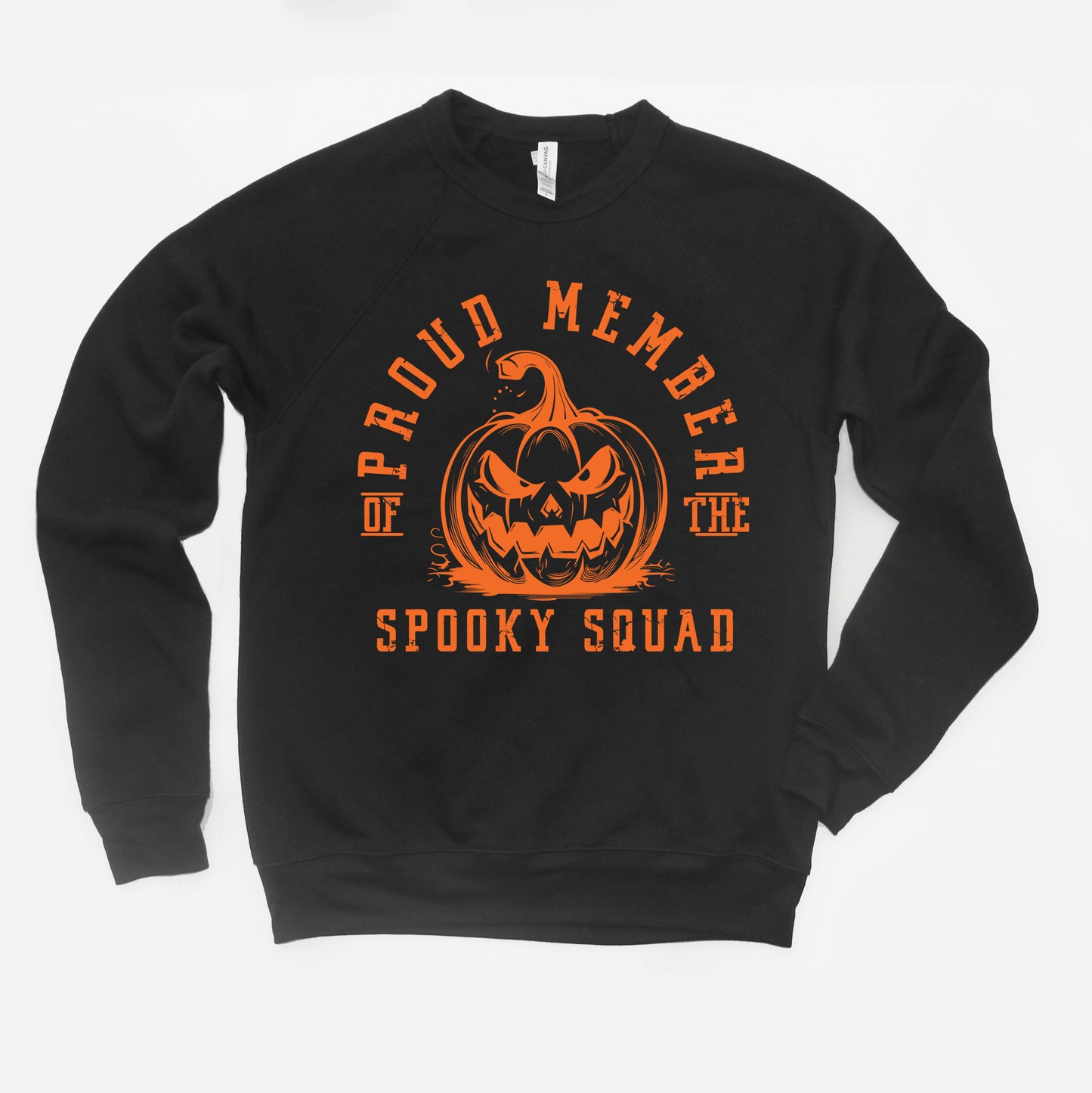 Proud Member Spooky Squad | Bella Canvas Sweatshirt