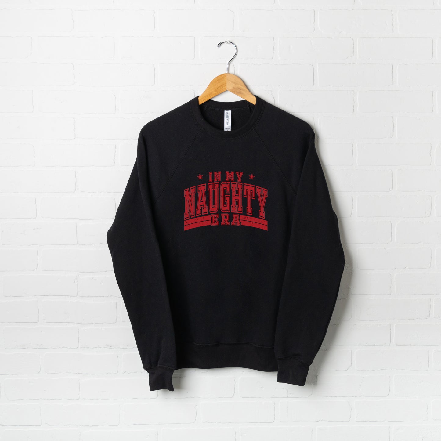 Naughty Era | Bella Canvas Sweatshirt