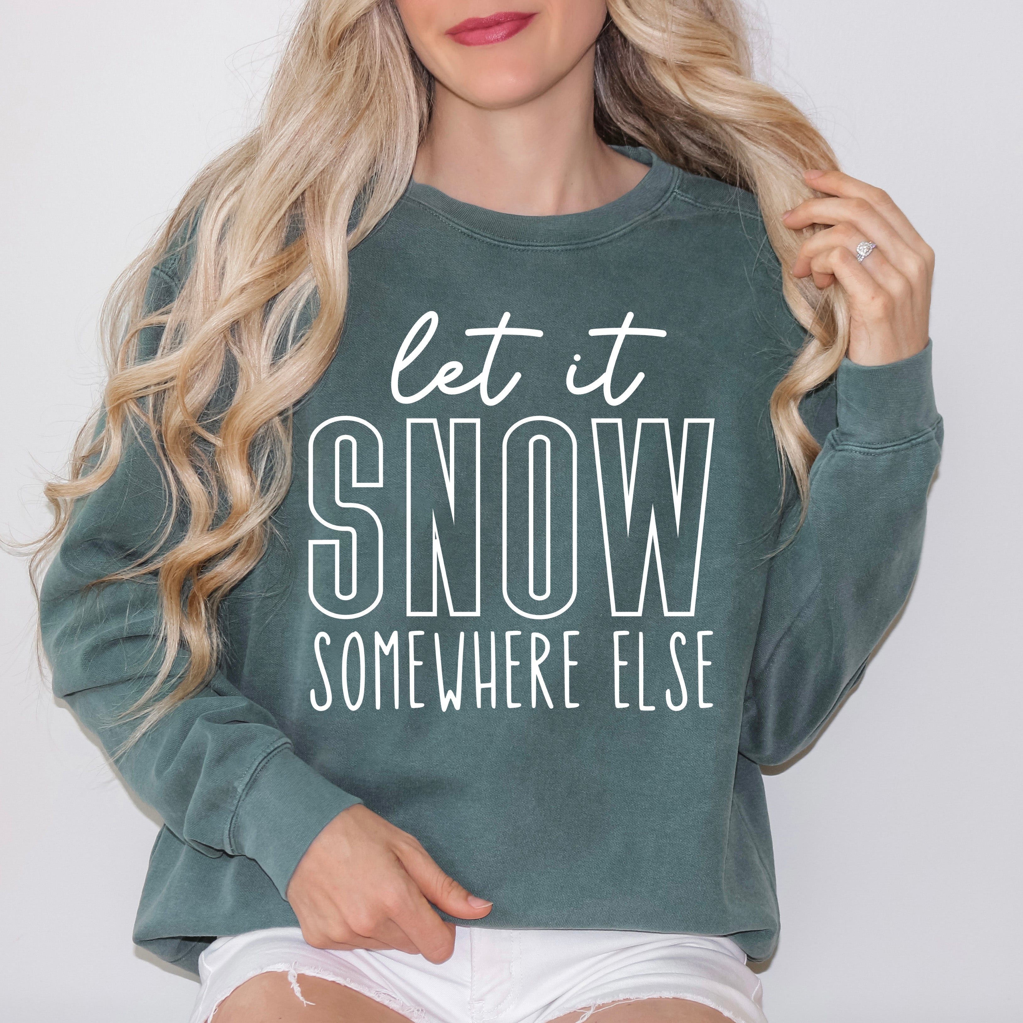 Let It Snow Somewhere Block | Garment Dyed Sweatshirt