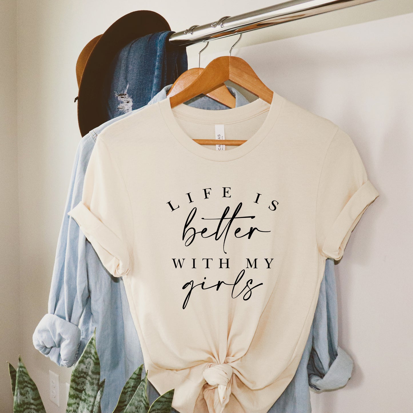Life Is Better With My Girls | Short Sleeve Graphic Tee