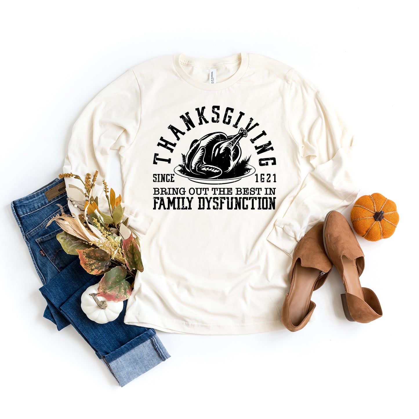 Thanksgiving Family Dysfunction | Long Sleeve Crew Neck