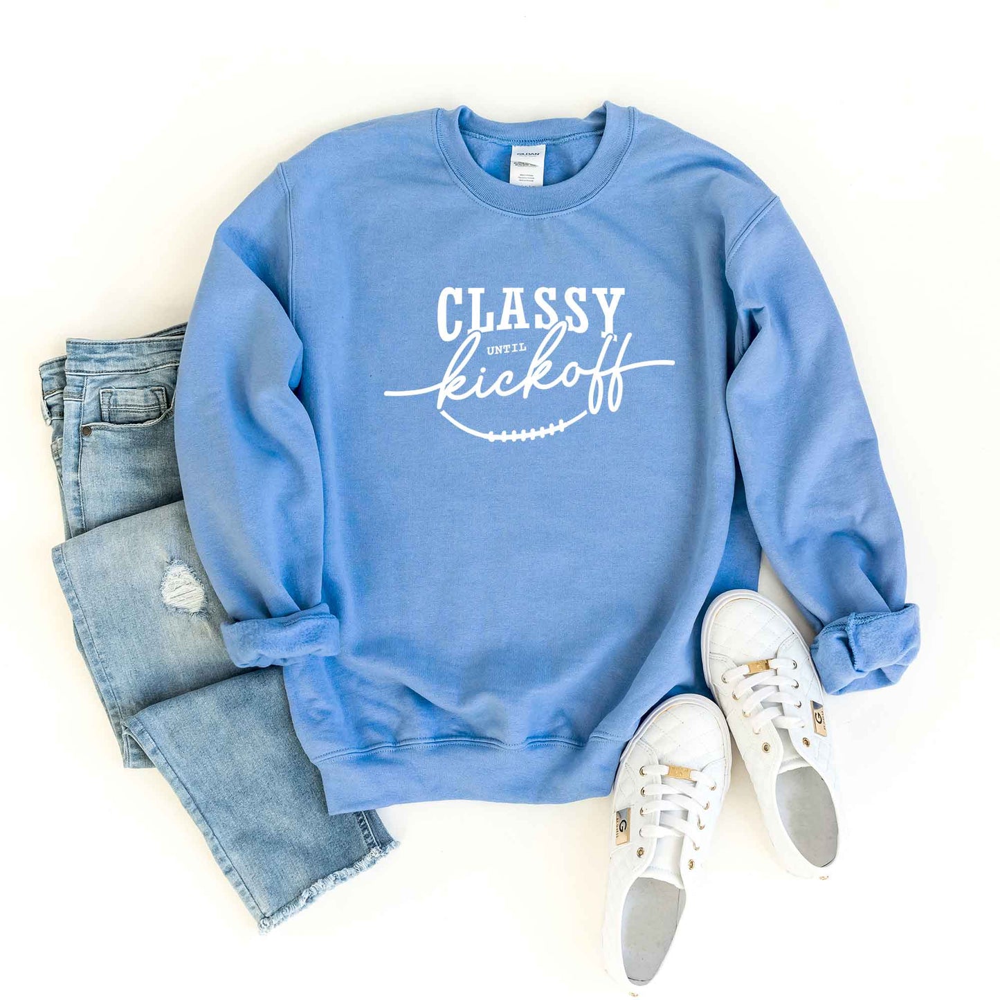Classy Until Kickoff | Sweatshirt