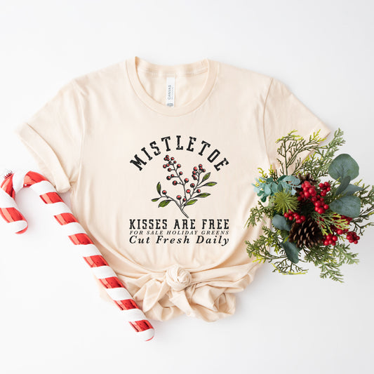Mistletoe Kisses are Free | Short Sleeve Crewneck