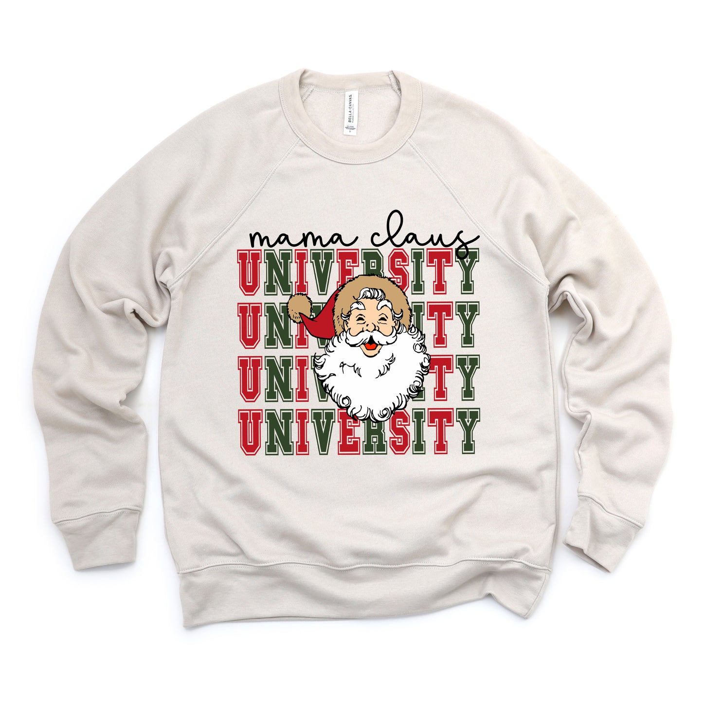 Mama Claus University Santa | Bella Canvas Sweatshirt