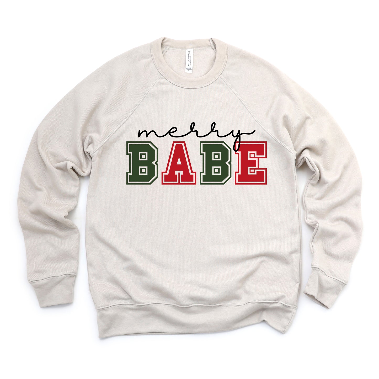 Merry Babe Bold | Bella Canvas Sweatshirt