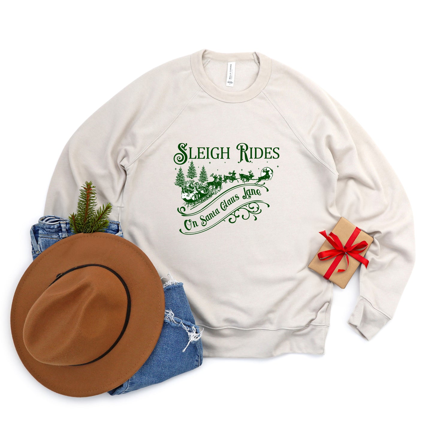 Sleigh Rides Santa Claus Lane | Bella Canvas Sweatshirt