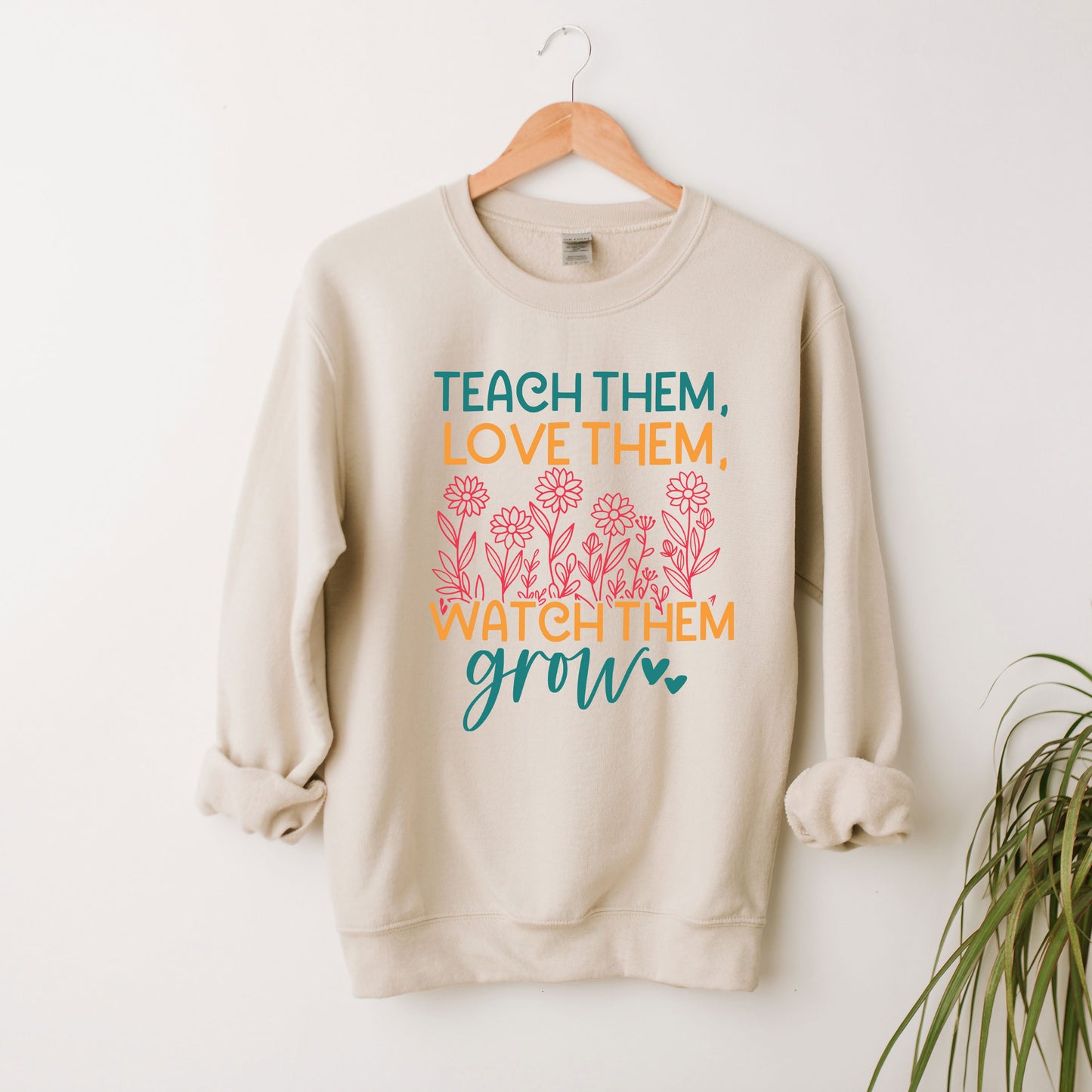 Watch Them Grow Flower Garden | Sweatshirt