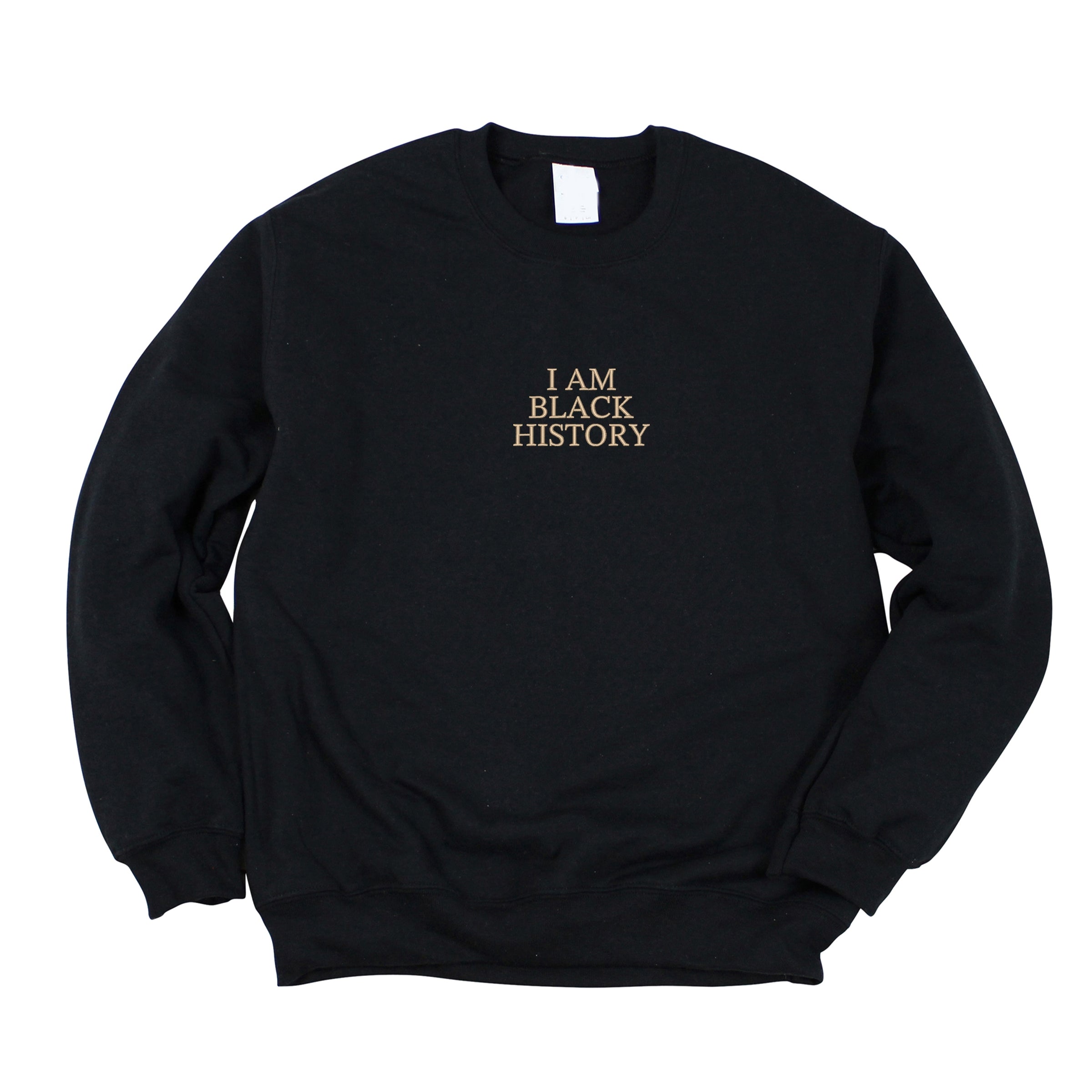 Embroidered I Am Black History - Women's Graphic Sweatshirt
