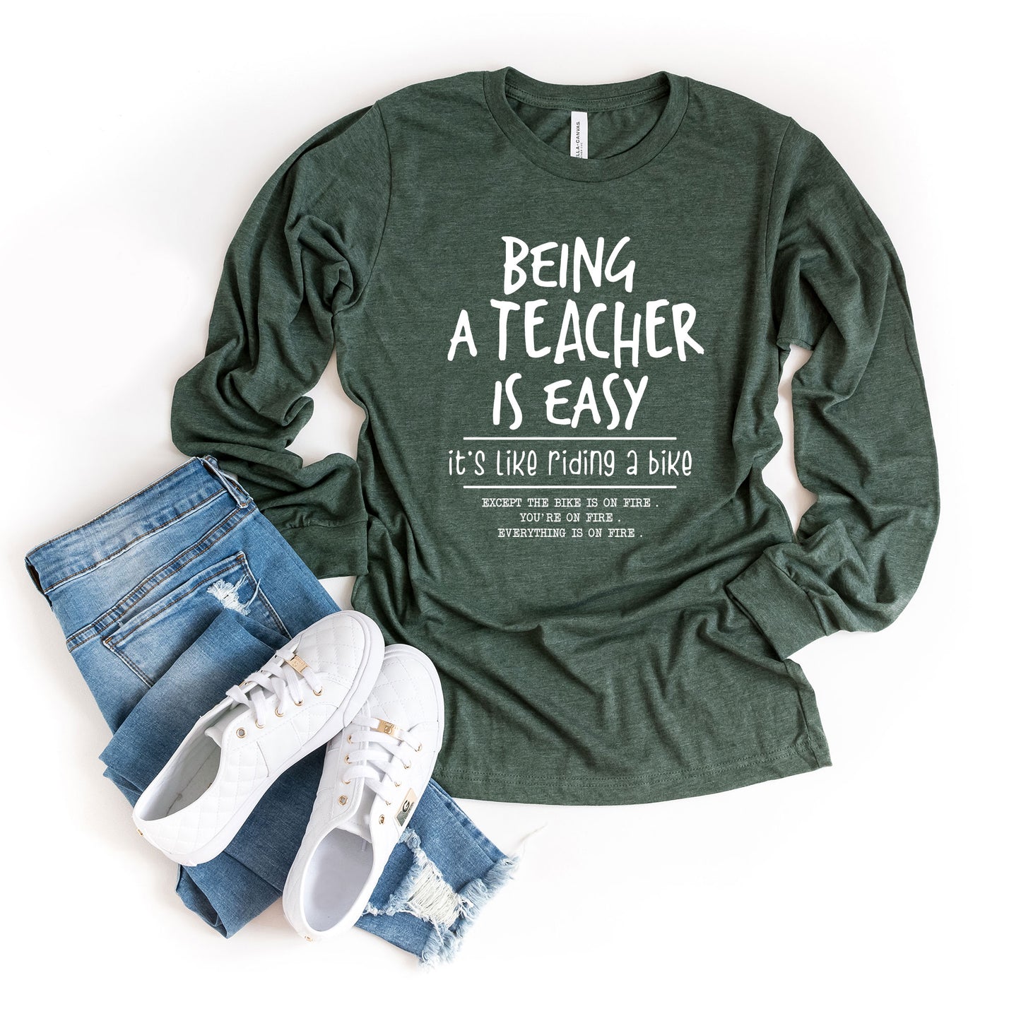 Being A Teacher Is Easy | Long Sleeve Crew Neck