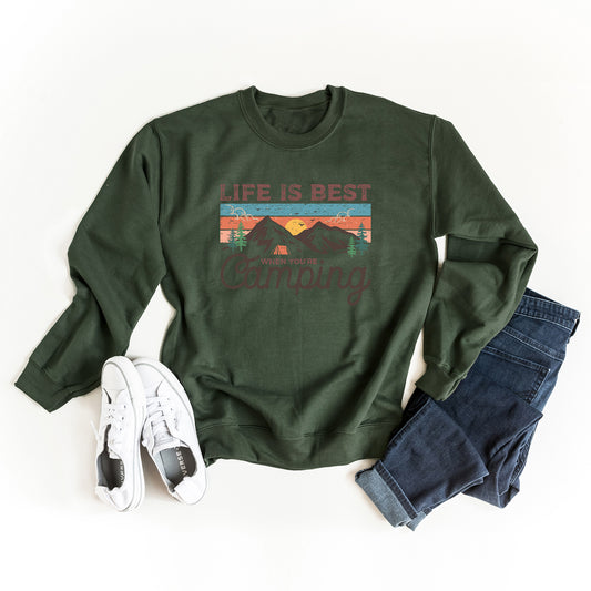 Life Is Best When Your Camping | Sweatshirt