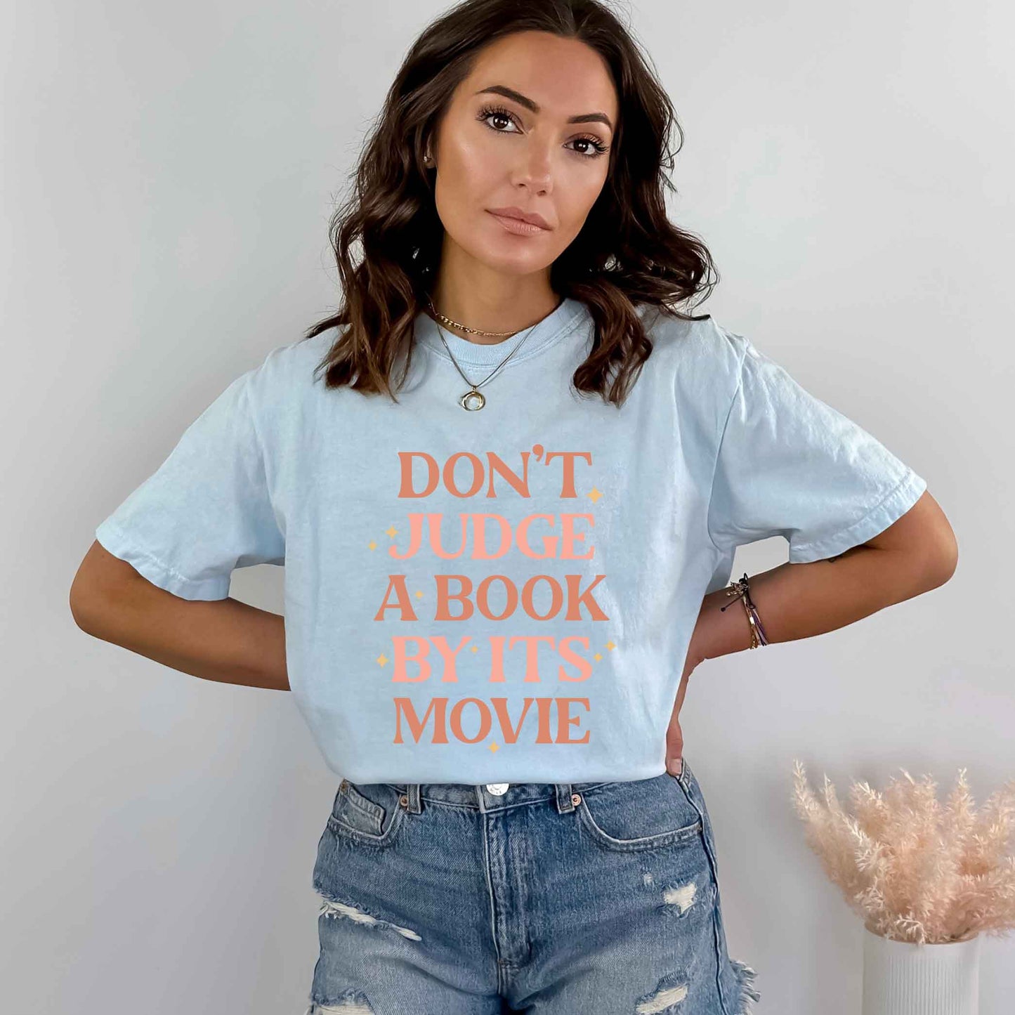 Don't Judge A Book By It's Movie | Garment Dyed Short Sleeve Tee