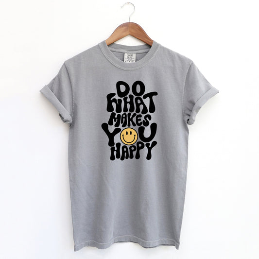 Clearance Do What Makes You Happy | Garment Dyed Short Sleeve Tee