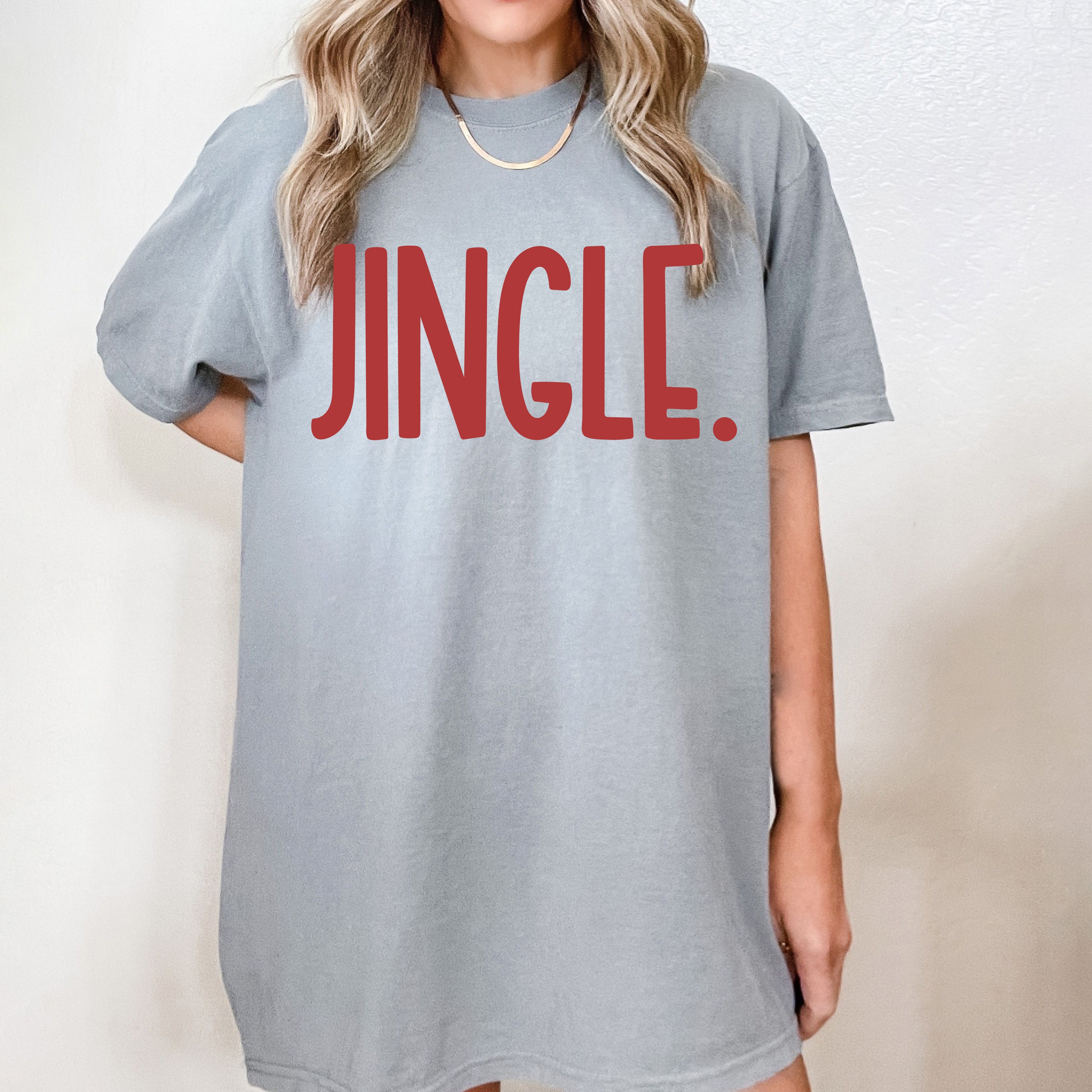 Jingle Bold  | Garment Dyed Tee