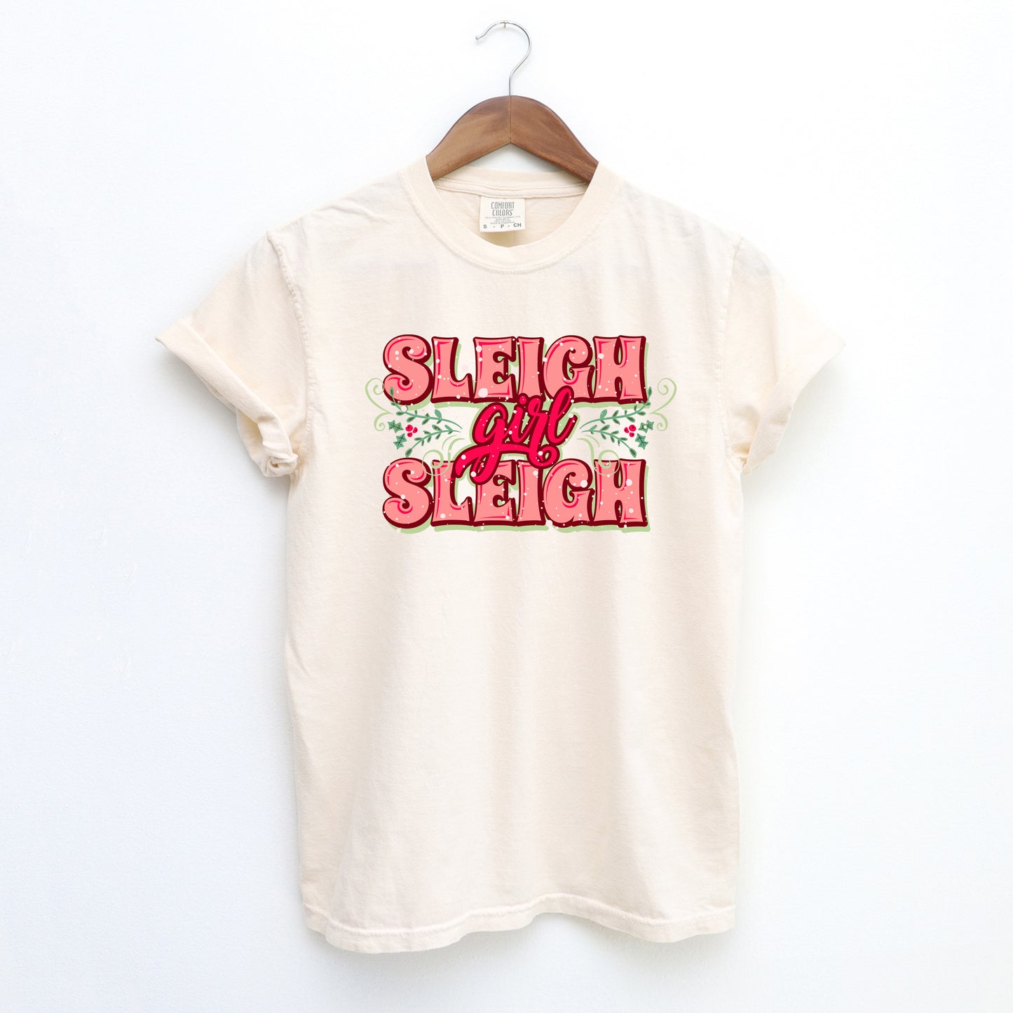 Sleigh Girl Sleigh | Garment Dyed Tee