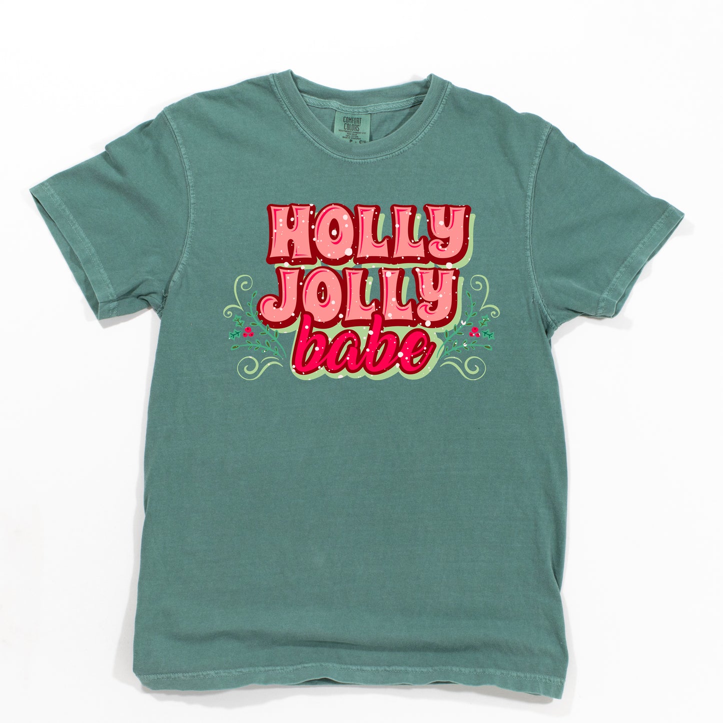 Holly Jolly Babe Stacked | Garment Dyed Tee