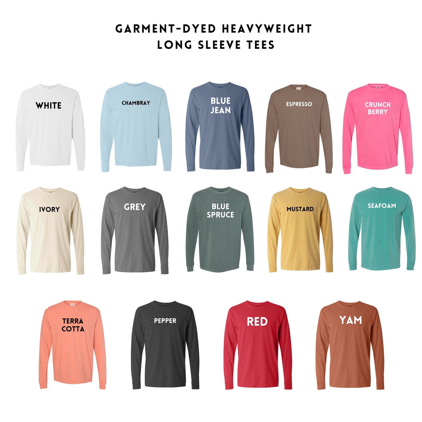 Clearance Tell Me What You Want | Garment Dyed Long Sleeve