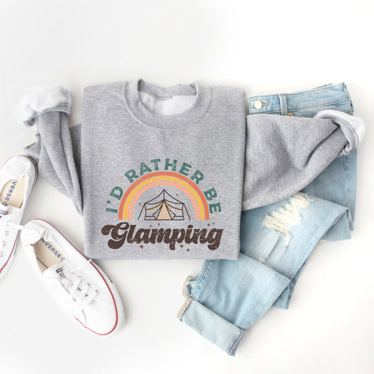 I'd Rather Be Glamping | Sweatshirt