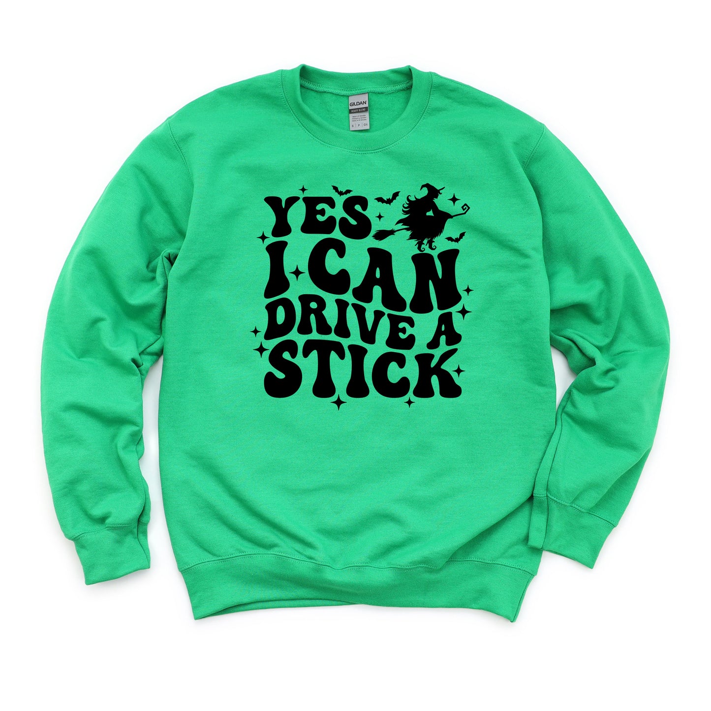 Yes I Can Drive A Stick | Sweatshirt