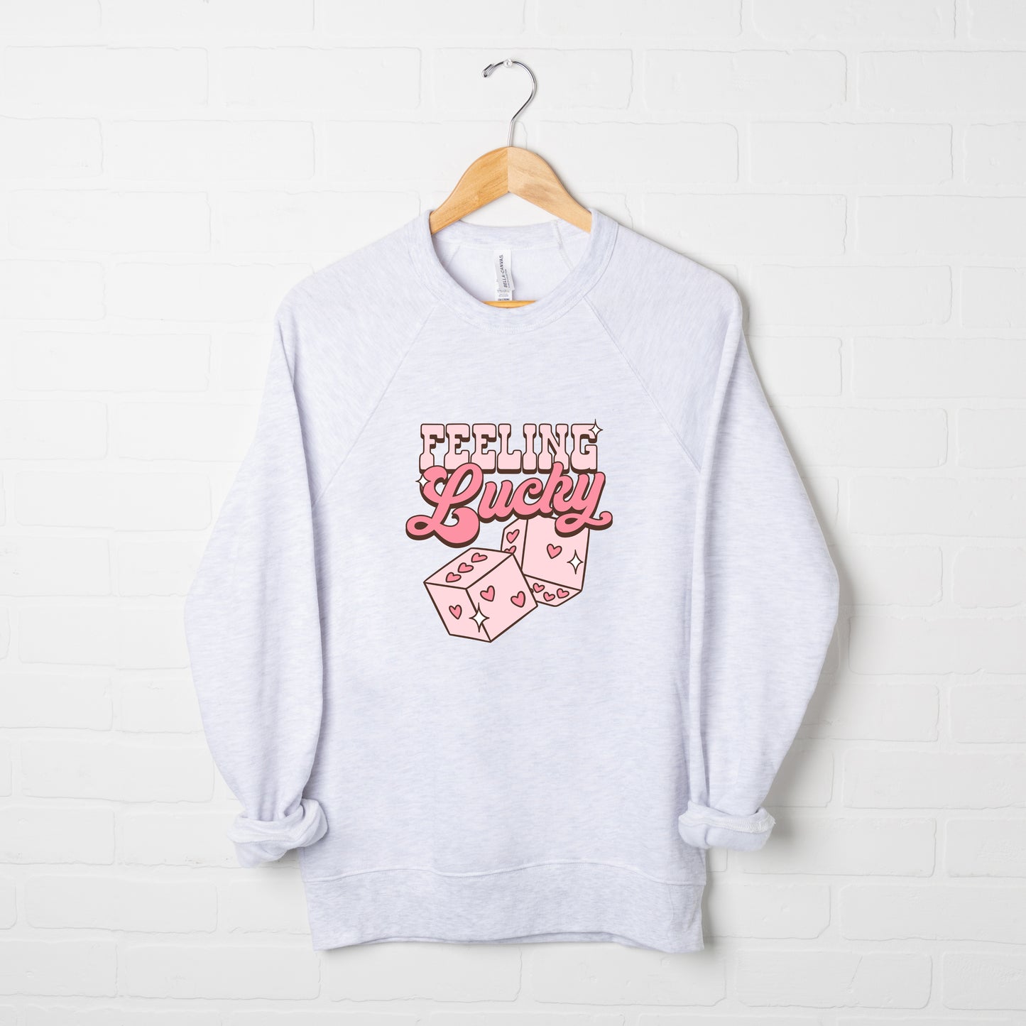 Feeling Lucky Dice | Bella Canvas Sweatshirt