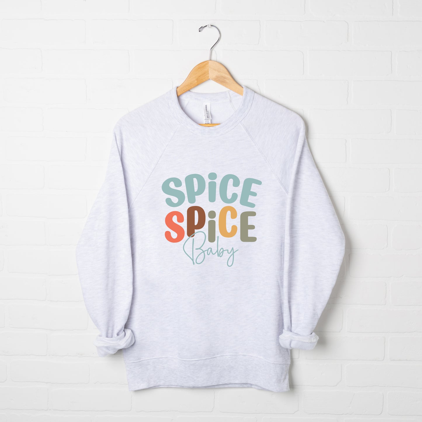 Spice Spice Baby Cursive | Sweatshirt