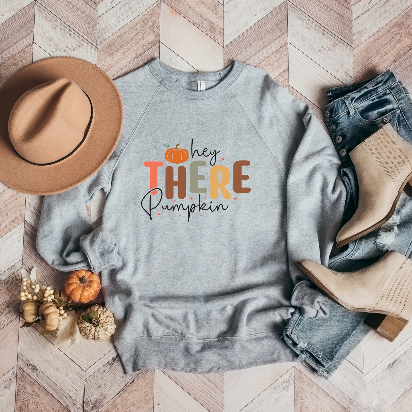 Hey There Pumpkin | Bella Canvas Sweatshirt