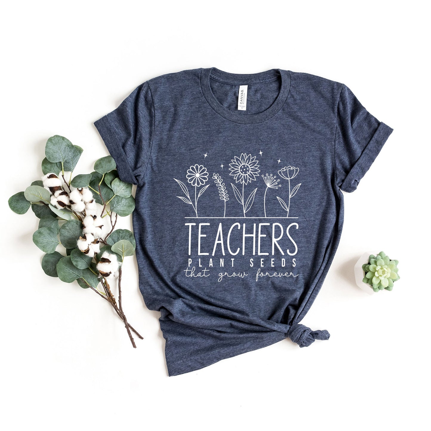Clearance Teachers Plant Seeds That Grow Forever | Short Sleeve Graphic Tee