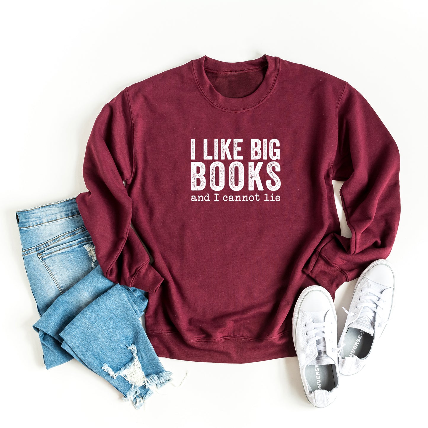 I Like Big Books and I Cannot Lie | Sweatshirt