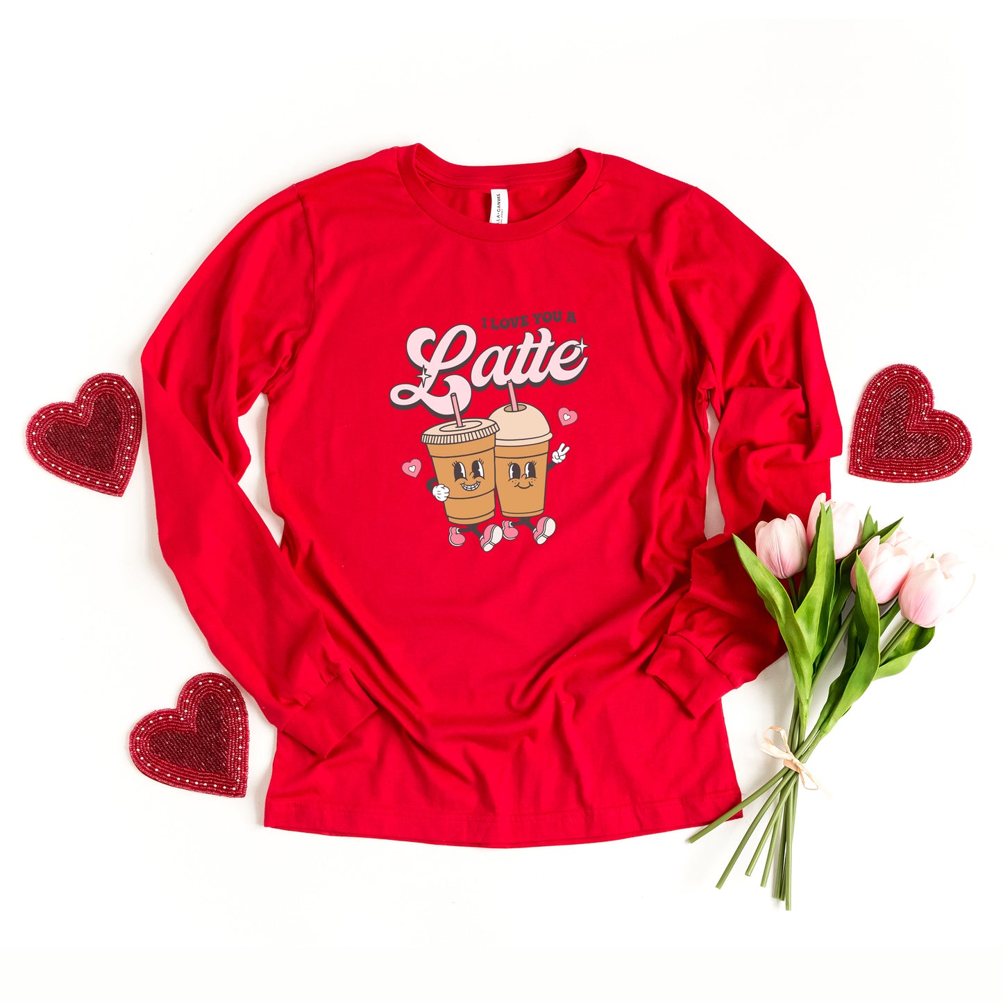 I Love You A Latte Friends | Long Sleeve Crew Neck