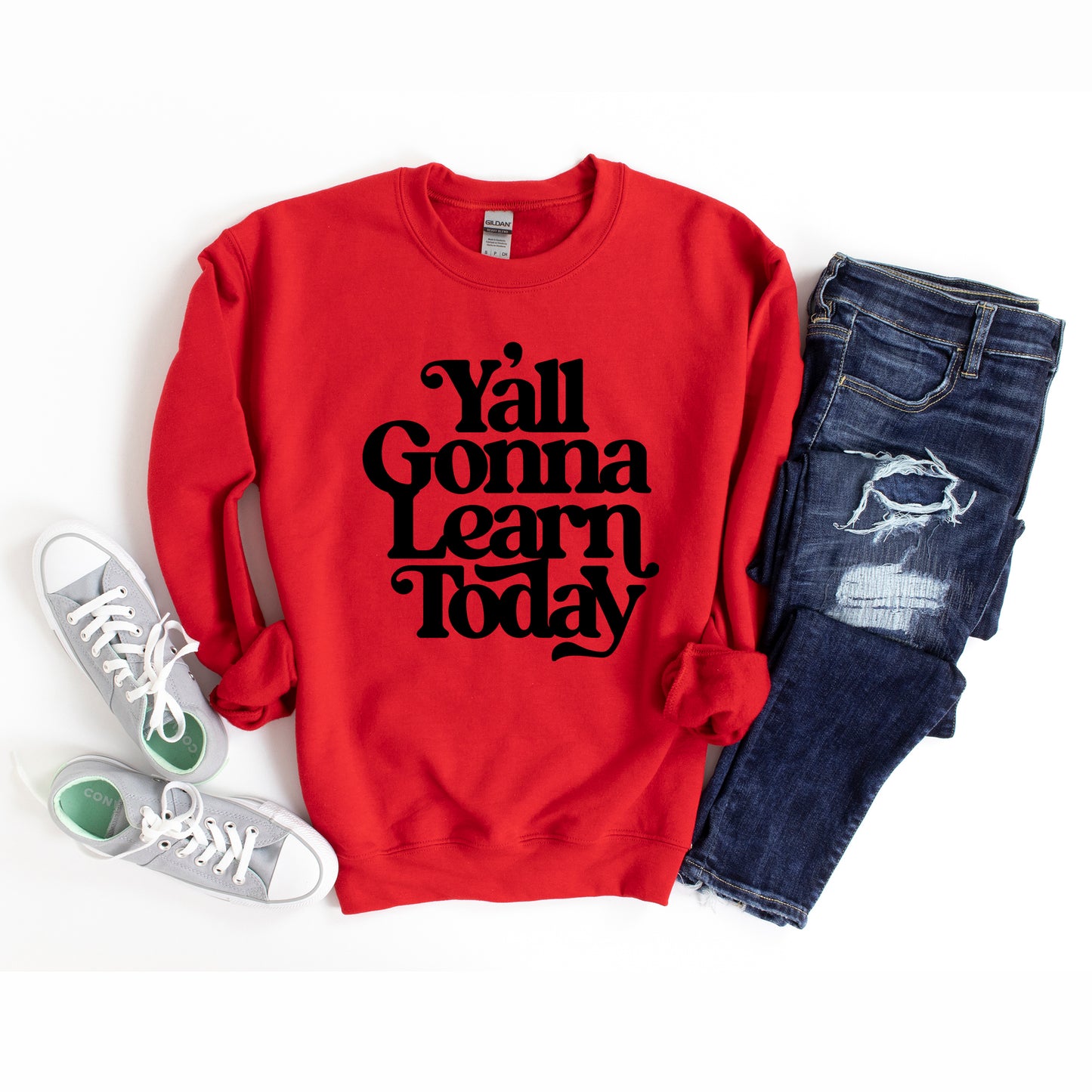 Gonna Learn Today Bold | Sweatshirt
