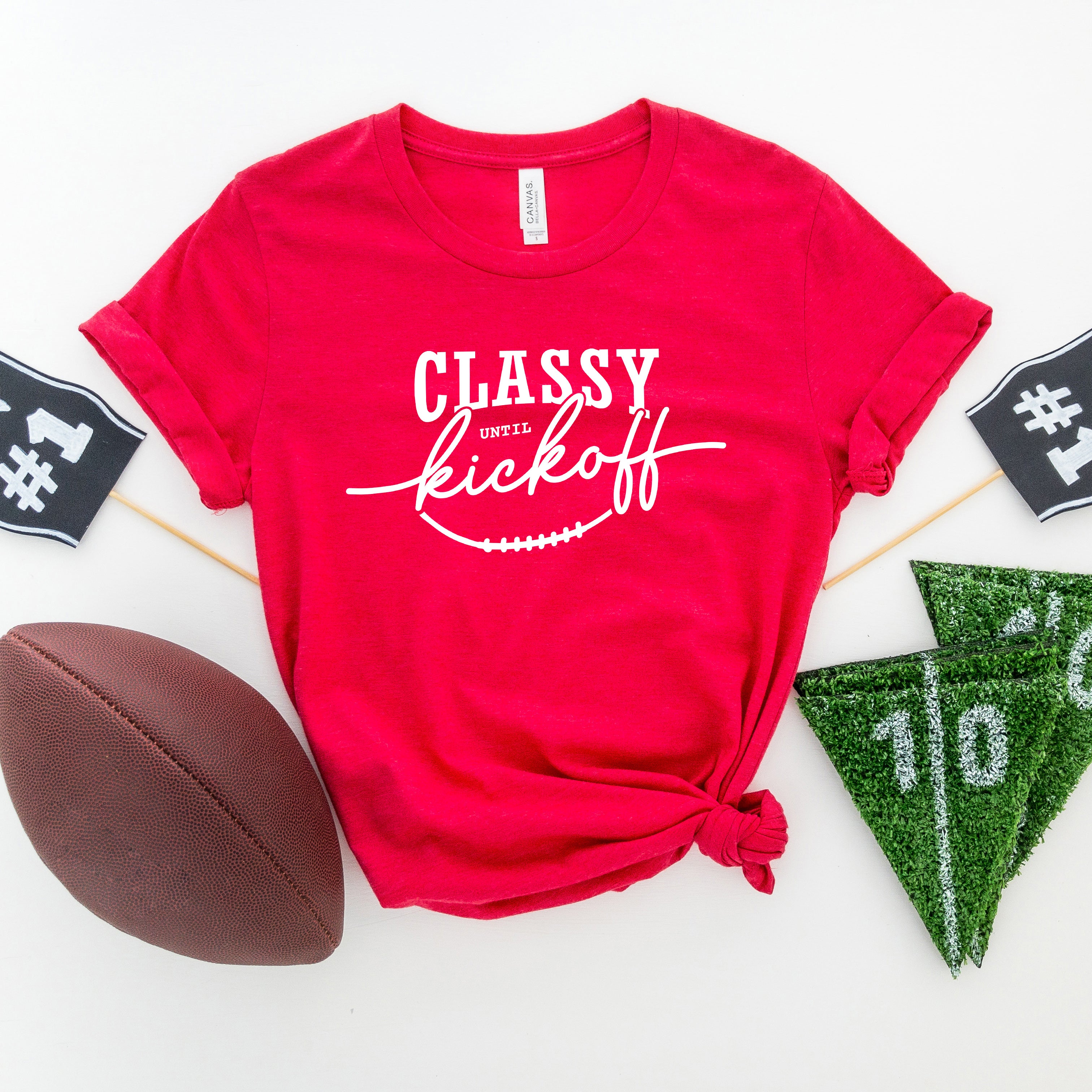 Classy Until Kickoff | Short Sleeve Graphic Tee