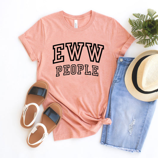 Eww People | Short Sleeve Graphic Tee