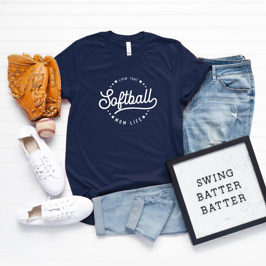 Livin' that Softball Mom Life | Short Sleeve Graphic Tee