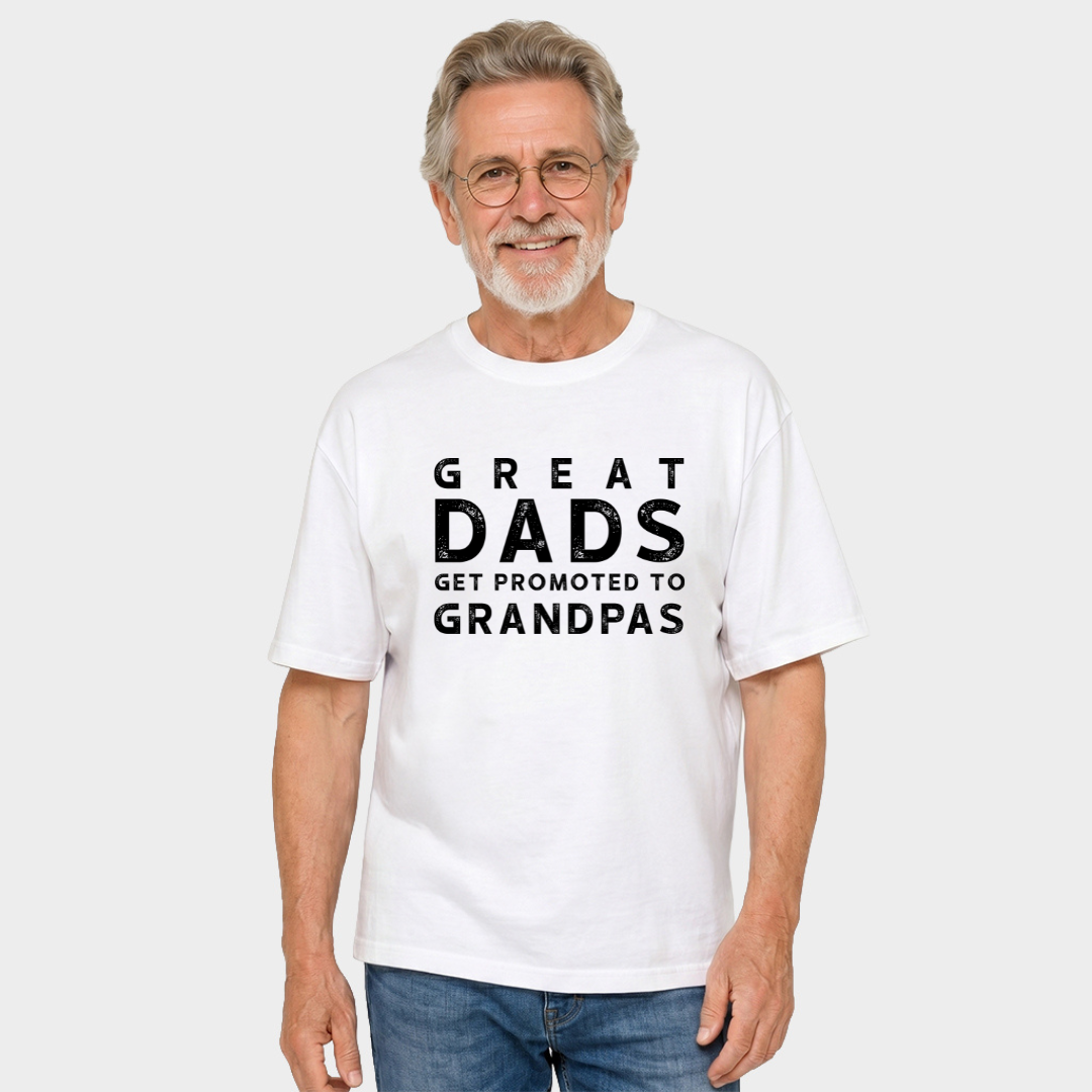 Great Dads Get Promoted To Grandpas | Men's Garment Dyed Tee