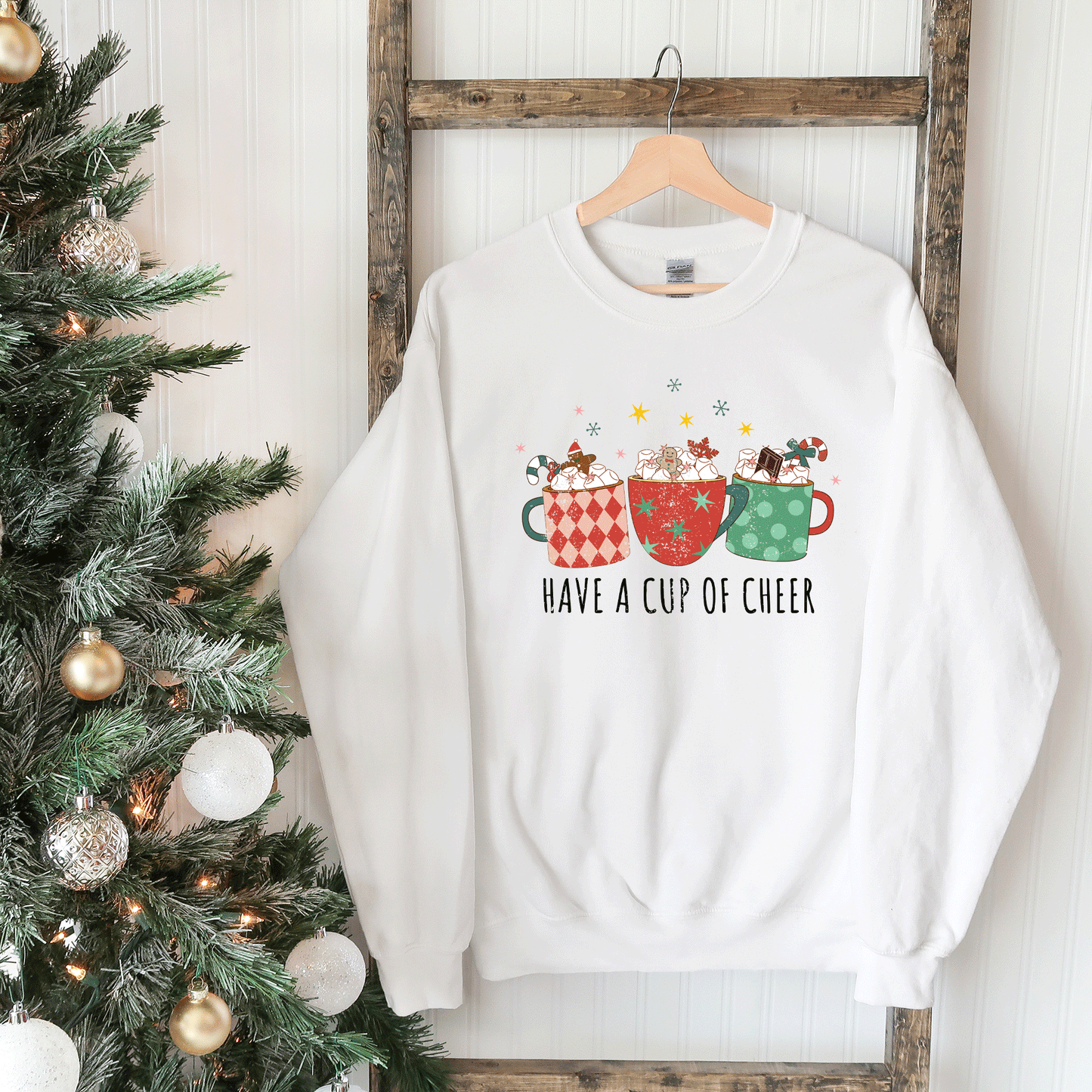 Have A Cup of Cheer | Sweatshirt