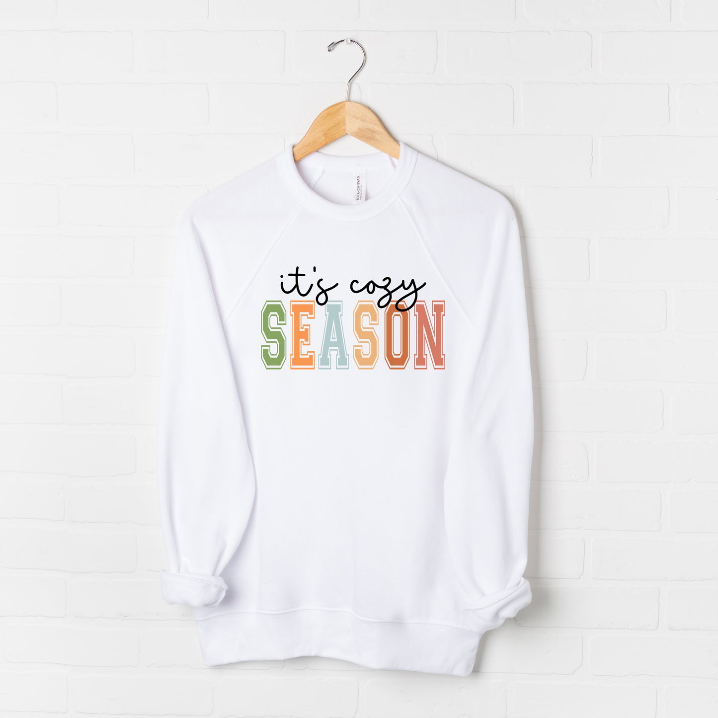 It's Cozy Season | Bella Canvas Premium Sweatshirt