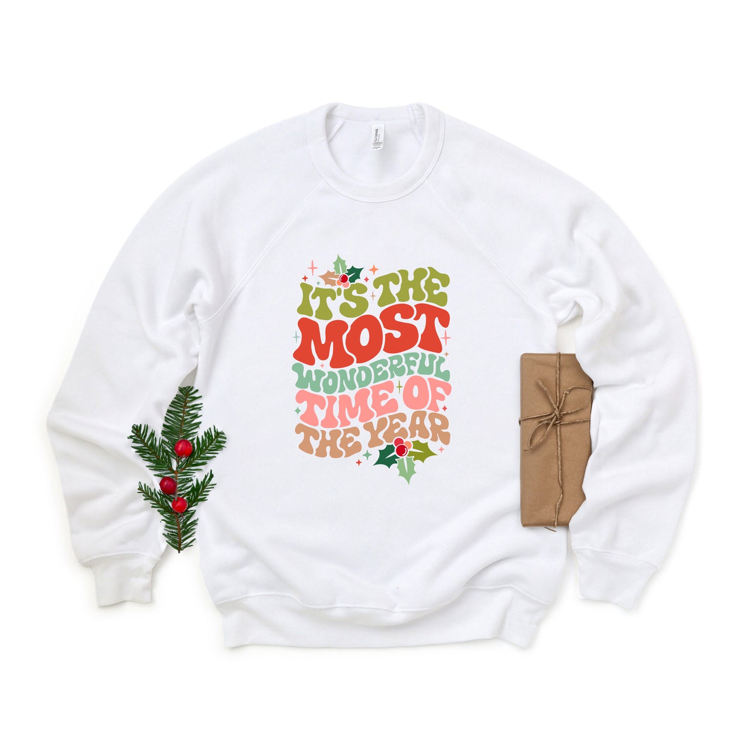 Most Wonderful Time Of Year Holly | Bella Canvas Sweatshirt