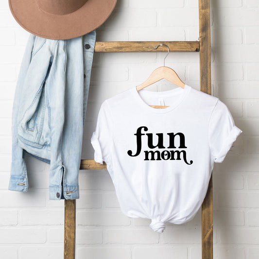 Fun Mom | Short Sleeve Graphic Tee