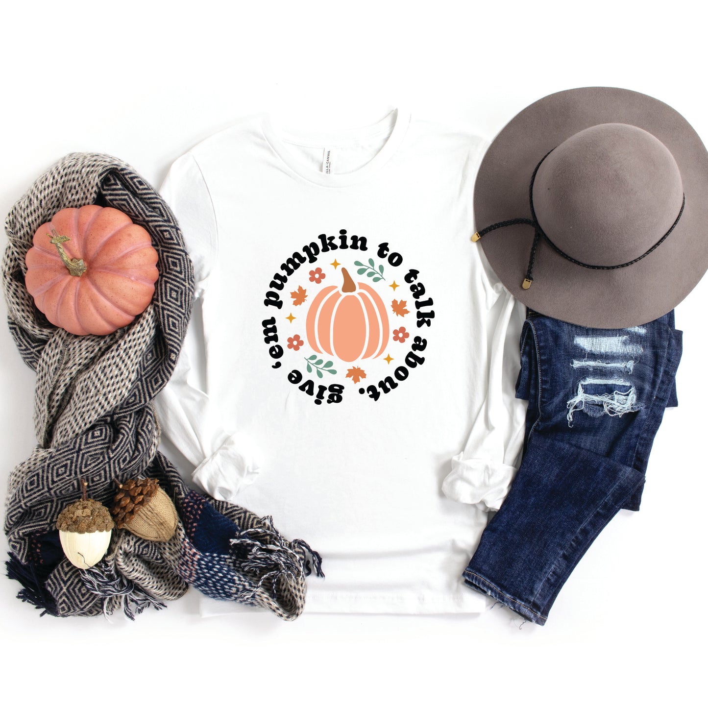 Give Em Pumpkin To Talk About Circle | Long Sleeve Crew Neck
