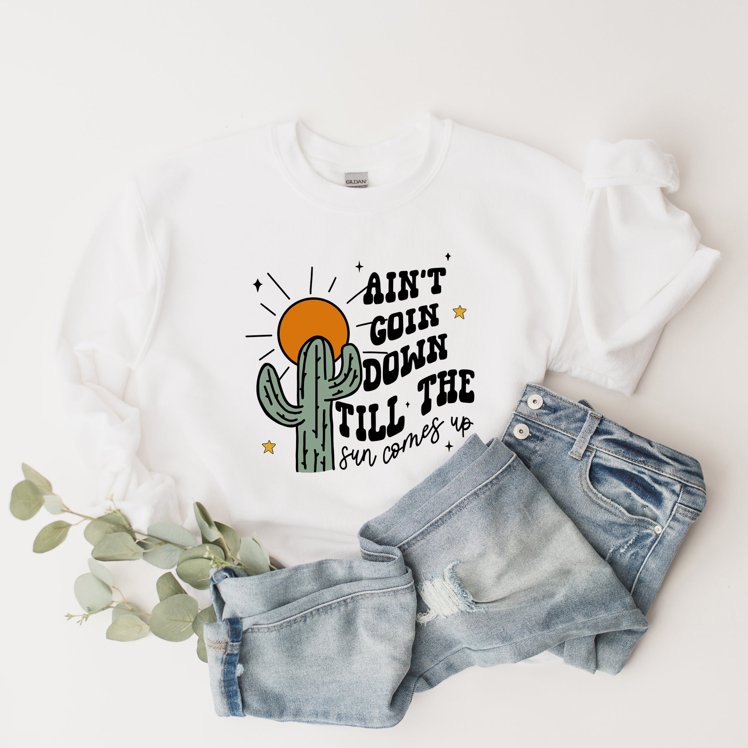 Ain't Goin Down Cactus | Sweatshirt