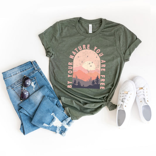 By Your Nature You Are Free | Short Sleeve Graphic Tee