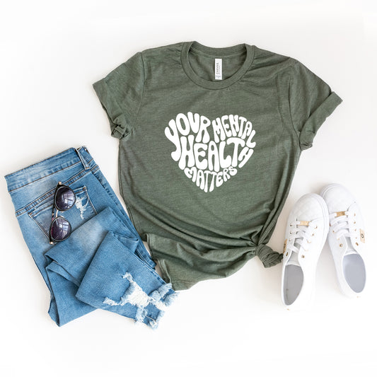 Your Mental Health Matters Heart | Short Sleeve Graphic Tee