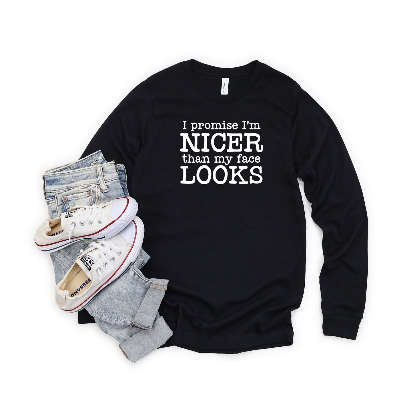 I'm Nicer Than My Face Looks | Long Sleeve Graphic Tee