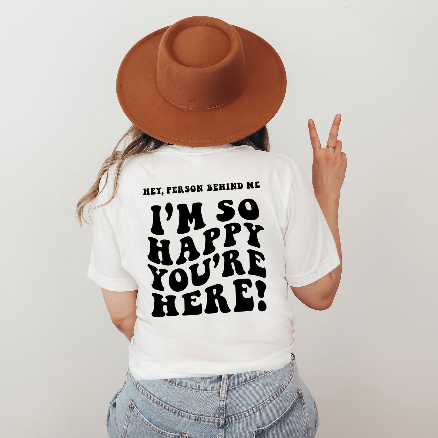 I'm So Happy You're Here | Short Sleeve Graphic Tee
