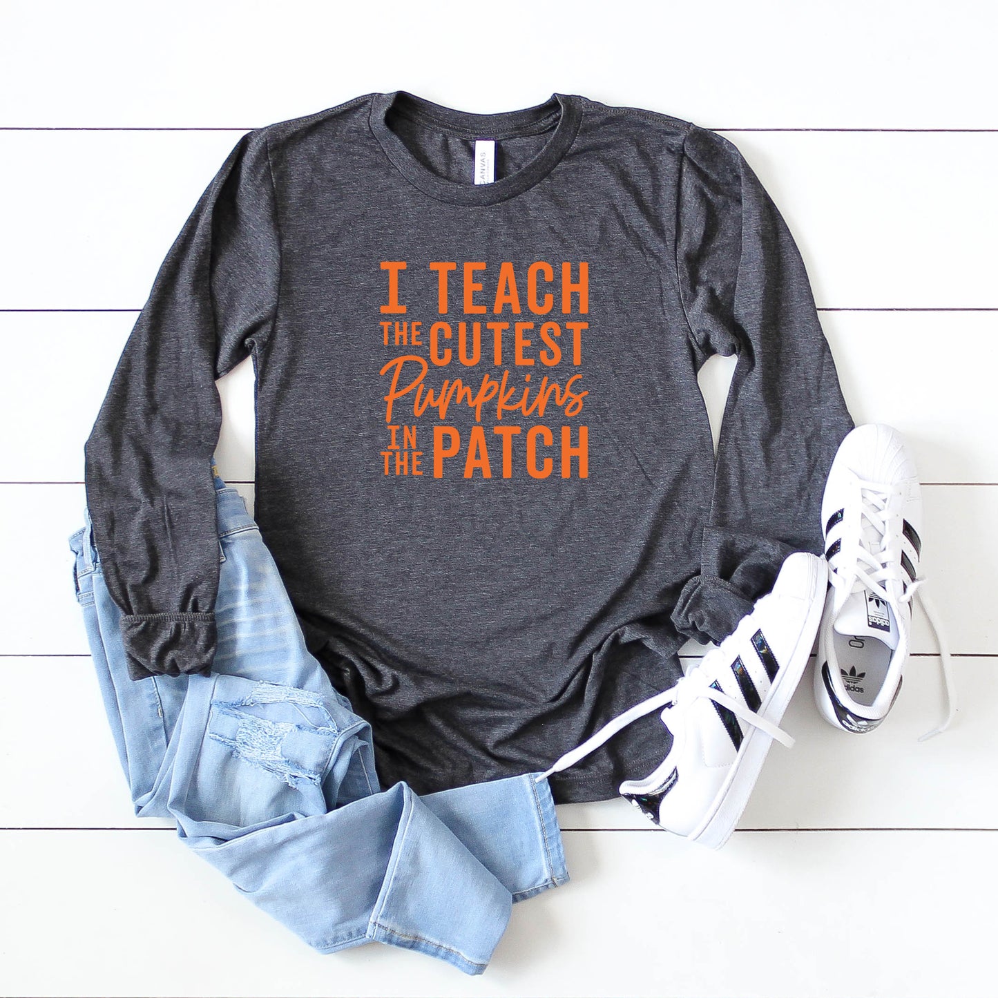 I Teach the Cutest Pumpkins in the Patch | Long Sleeve Graphic Tee