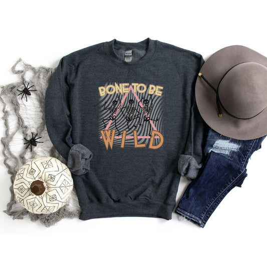 Bone To Be Wild | Sweatshirt