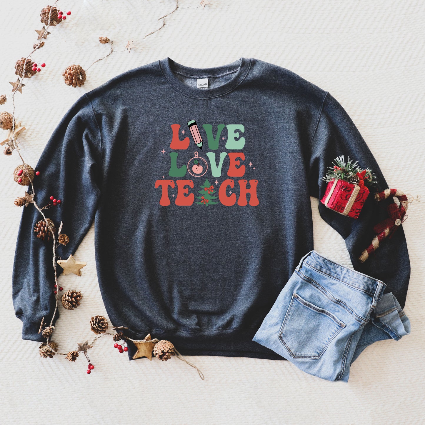 Live Love Teach Christmas | Sweatshirt
