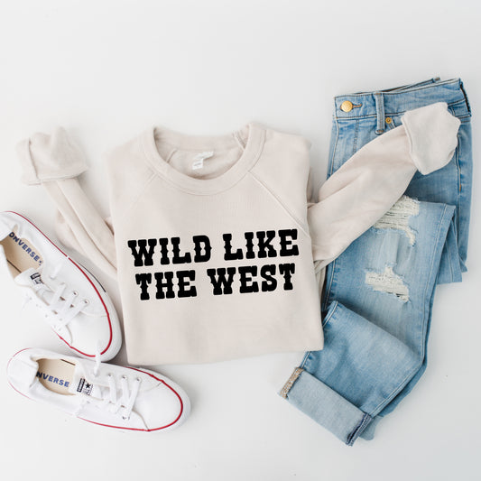 Wild Like The West | Bella Canvas Sweatshirt