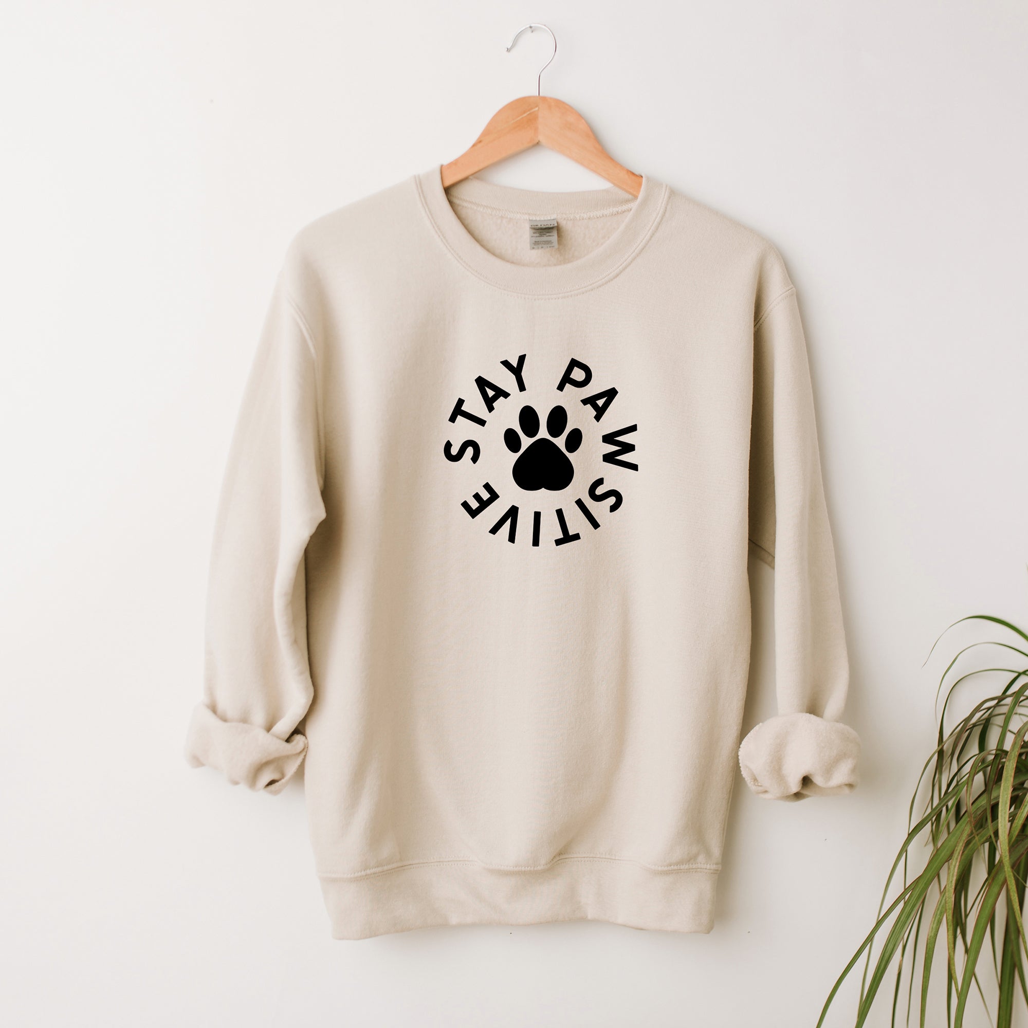Stay Pawsitive Paw | Sweatshirt